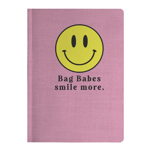 Bag Babes Smile More Paperback Notebook
