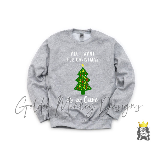 All I Want for Christmas is a Cure Sweatshirt | Christmas Cancer Ribbon Sweatshirt
