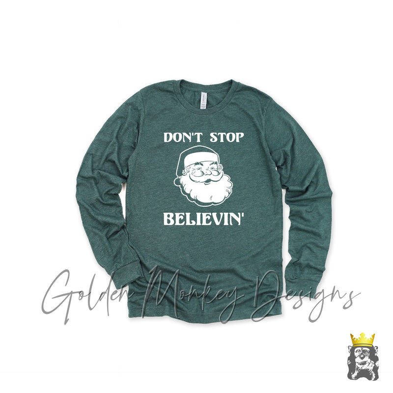 Don't Stop Believin Santa Long Sleeve Shirt