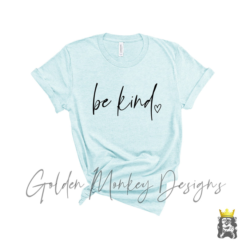 Be Kind Shirt