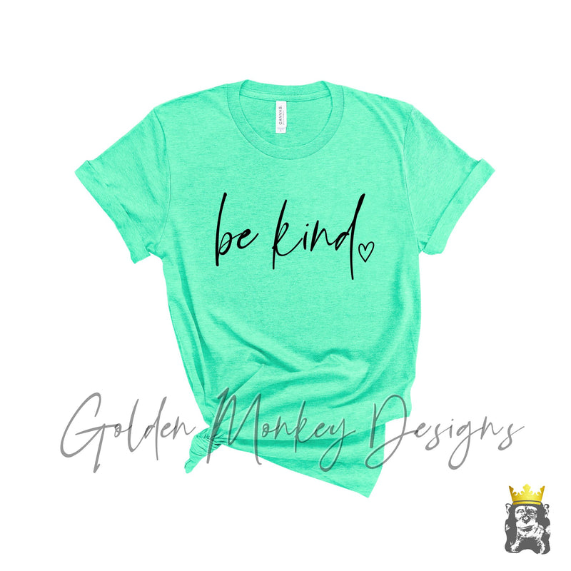 Be Kind Shirt