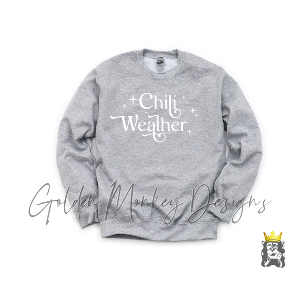 Chili Weather Sweatshirt