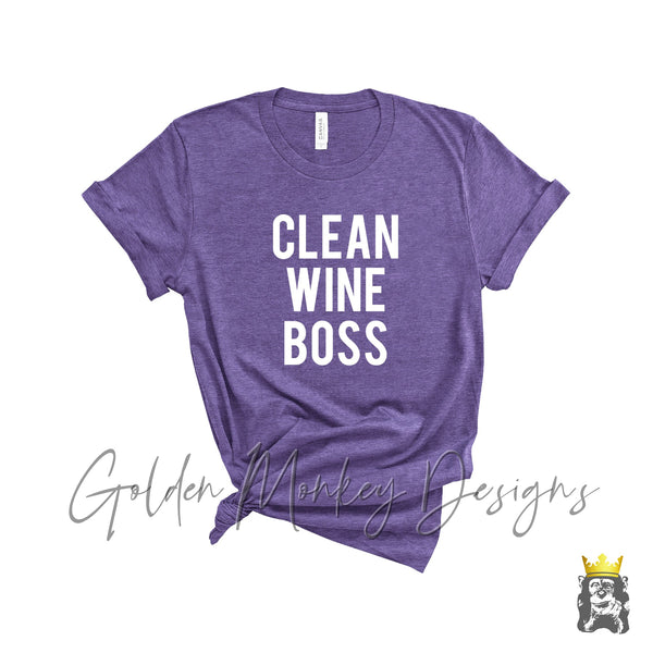 Clean Wine Boss T-Shirt