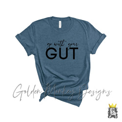 Go With Your Gut