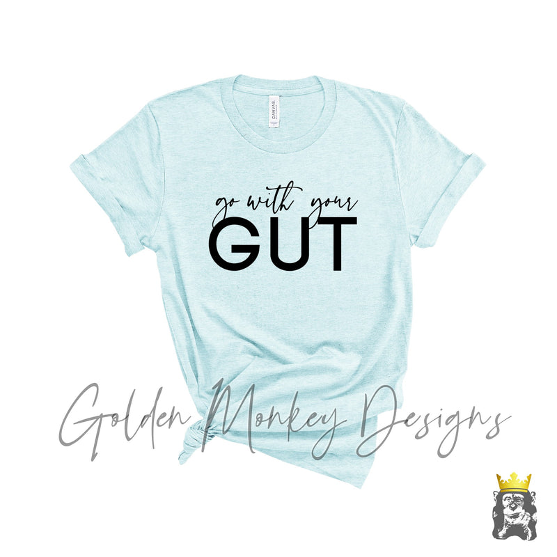 Go With Your Gut