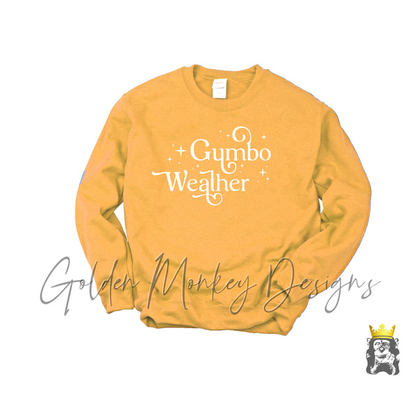 Gumbo Weather Sweatshirt