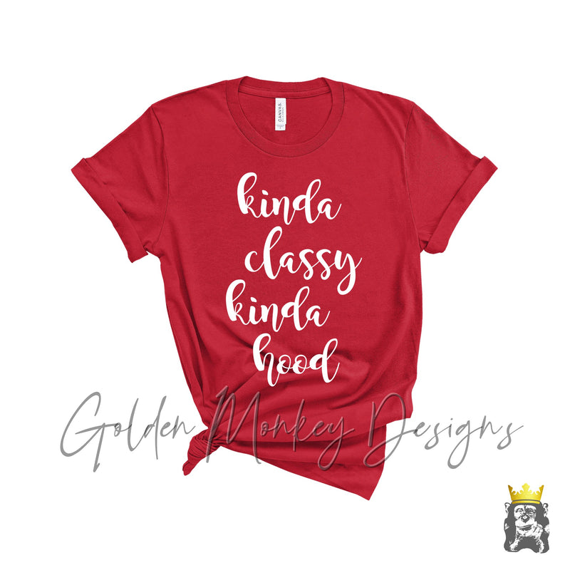 Kinda Classy Kinda Hood