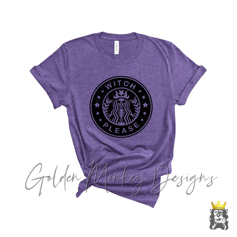 Witch Please Shirt