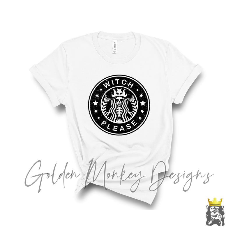 Witch Please Shirt